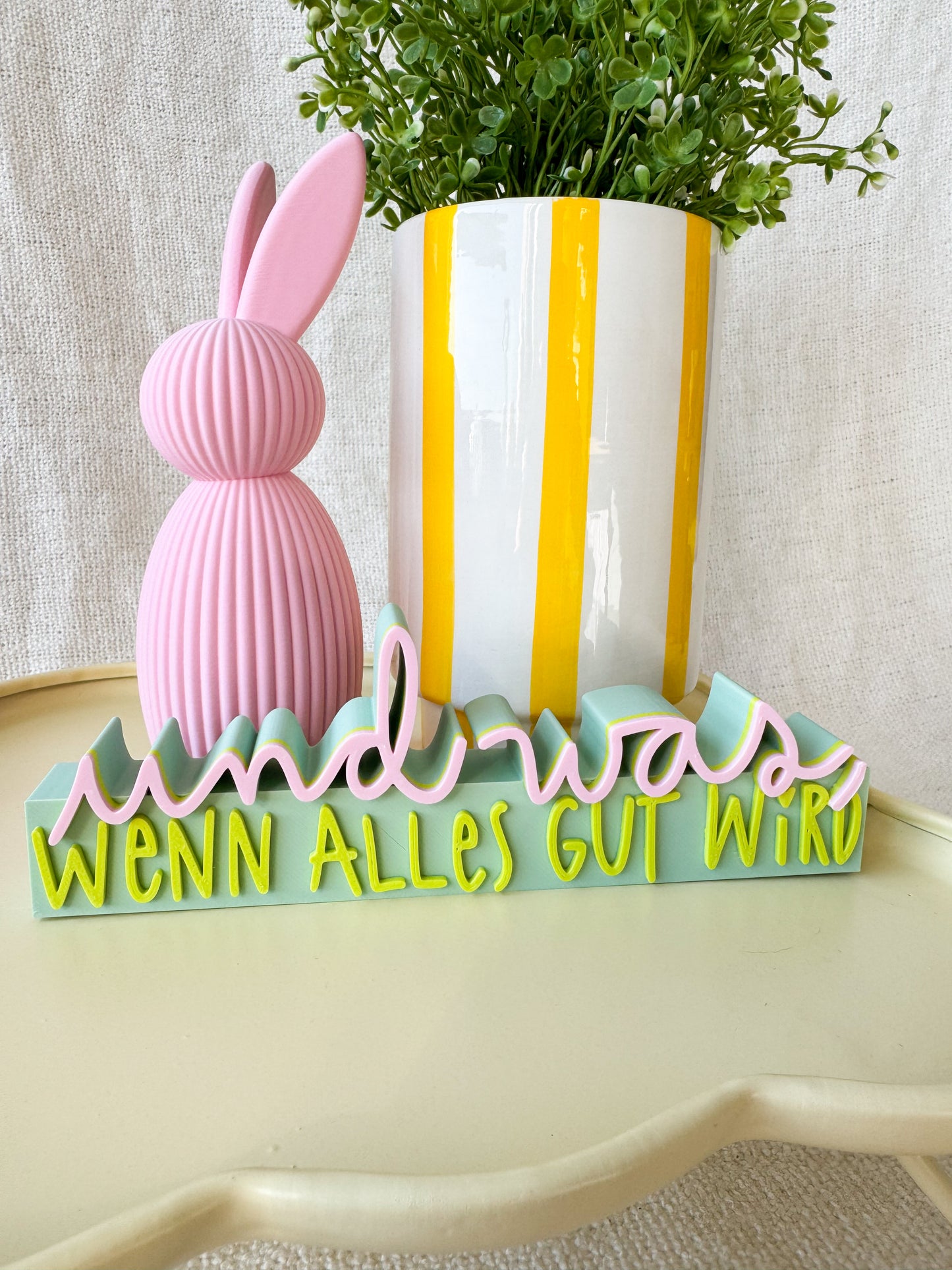 „Und was, wenn alles gut wird“ 3D Schriftzug als Deko oder Geschenk
