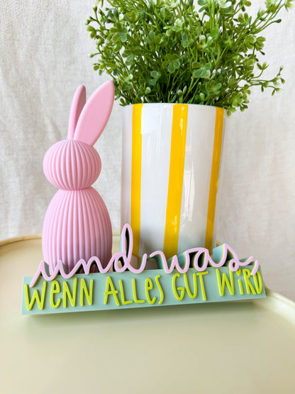 „Und was, wenn alles gut wird“ 3D Schriftzug als Deko oder Geschenk