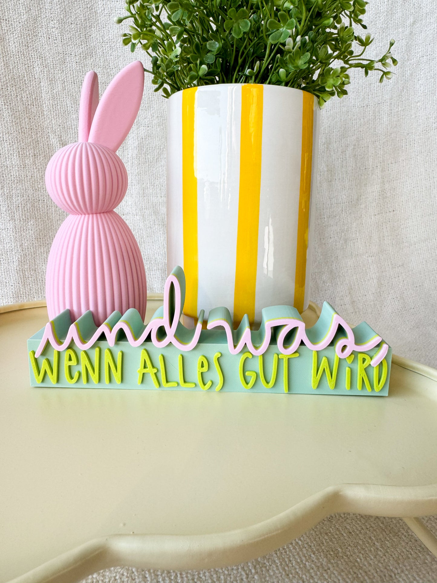 „Und was, wenn alles gut wird“ 3D Schriftzug als Deko oder Geschenk