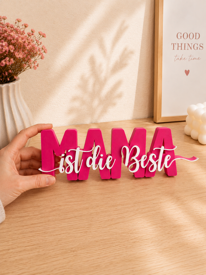 3D Deko-Aufsteller Mama ist die Beste – Muttertag Deko Geschenk