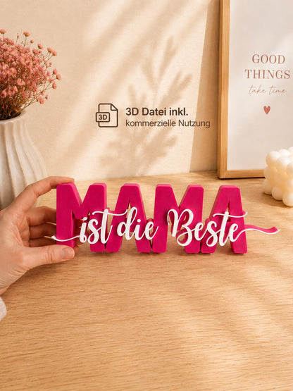 3MF | 3D DRUCKDATEI Mama ist die Beste – Muttertag Deko mit kommerzieller Nutzung