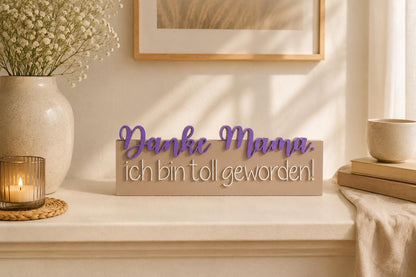 3MF | 3D Druckdatei Danke Mama, ich bin toll geworden! – Geschenk Deko mit kommerzieller Nutzung