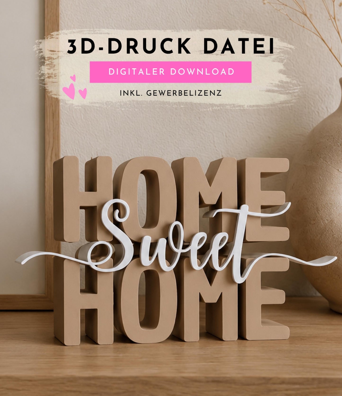 Home Sweet Home STL Datei & 3MF | 3D Druck Schriftzug für Wohnzimmer | Dekoration | Bambu Lab kompatibel | kommerzielle Nutzung