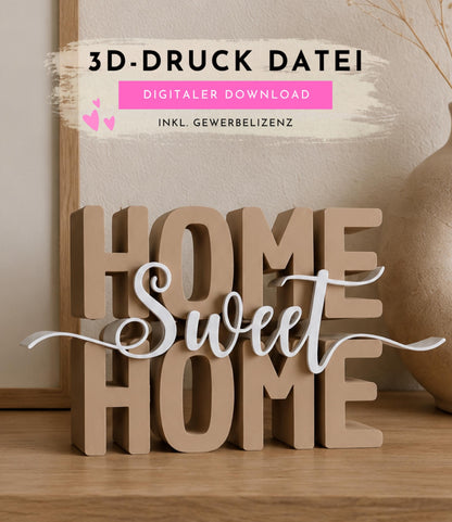 Home Sweet Home STL Datei & 3MF | 3D Druck Schriftzug für Wohnzimmer | Dekoration | Bambu Lab kompatibel | kommerzielle Nutzung