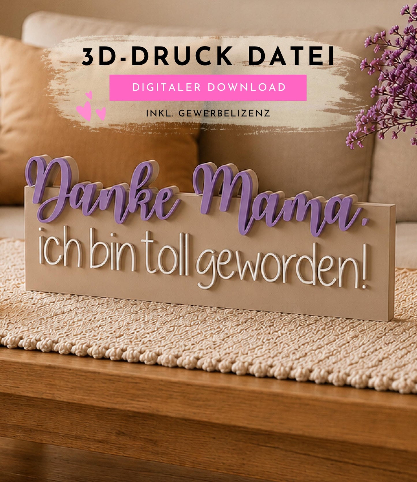 3MF | 3D Druckdatei Danke Mama, ich bin toll geworden! – Geschenk Deko mit kommerzieller Nutzung