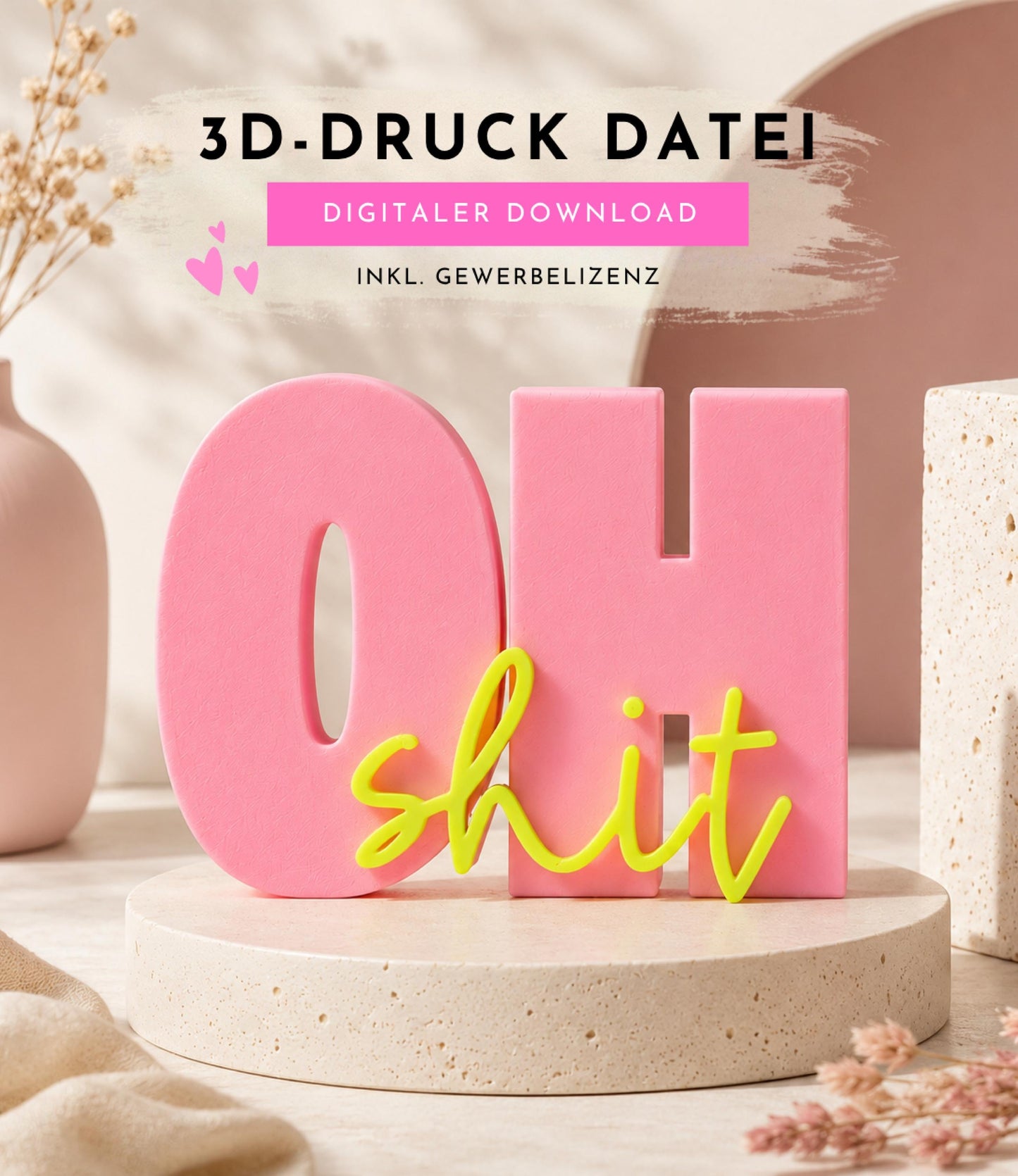 OH SHIT - 3D Druckdatei STL zum Selberdrucken | Deko Schriftzug für moderne Einrichtung | inkl. unbegrenzter Gewerbelizenz