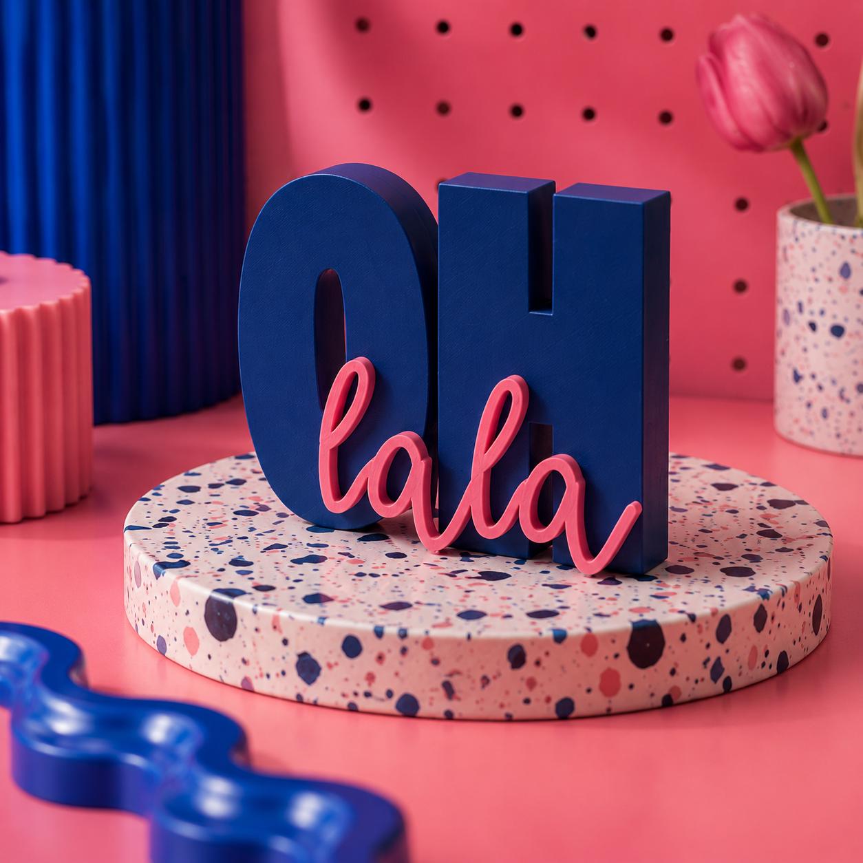OH LALA - 3D Druckdatei STL zum Selberdrucken | Deko Schriftzug für moderne Einrichtung | inkl. unbegrenzter Gewerbelizenz
