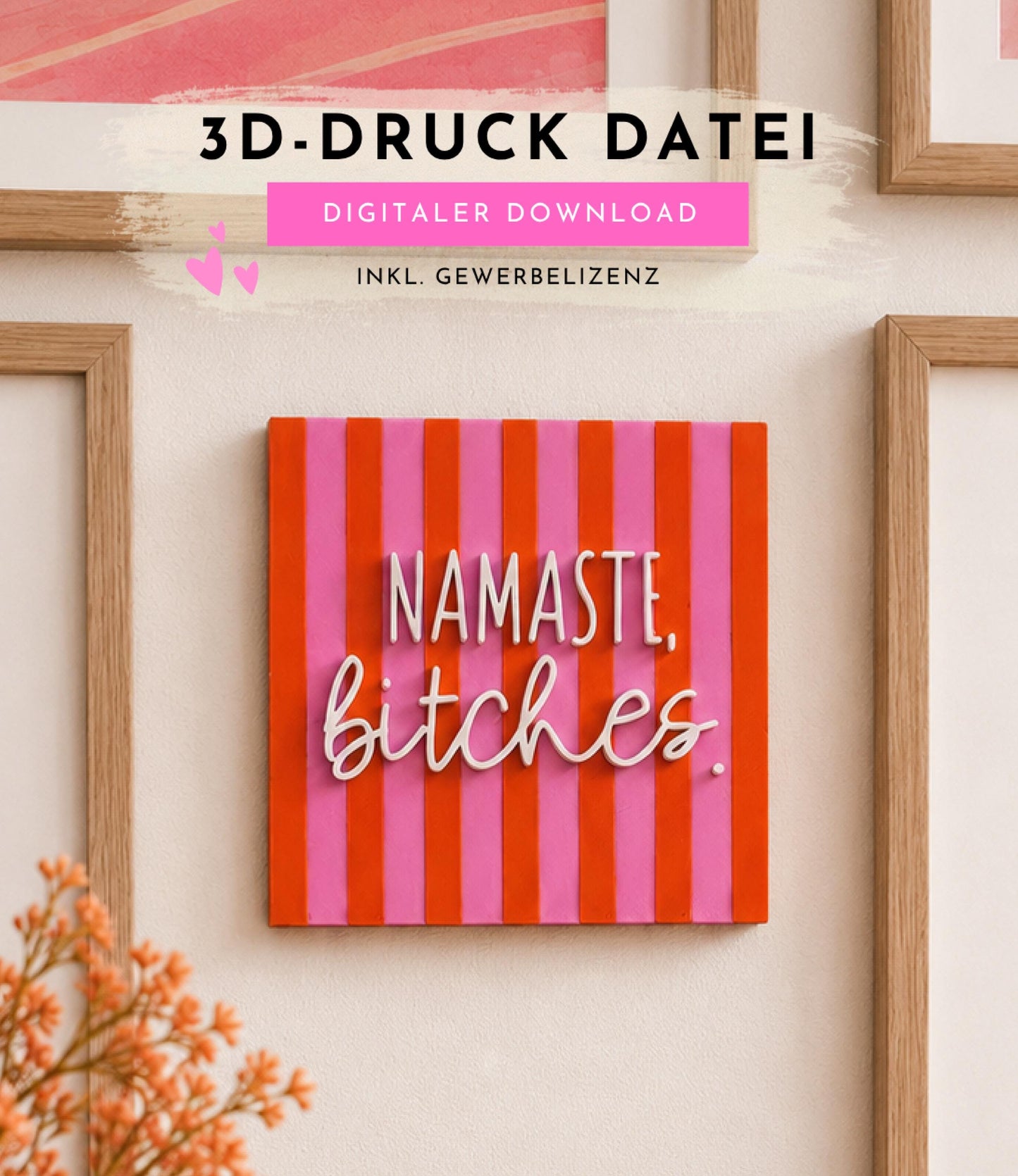 3MF 3D-Druckdatei „Namaste, Bitches“ – skalierbare Deko Kachel | Deko Schriftzug für moderne Einrichtung | inkl. unbegrenzter Gewerbelizenz